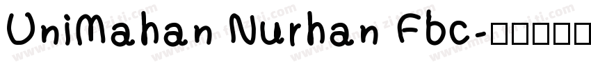 UniMahan Nurhan Fbc字体转换